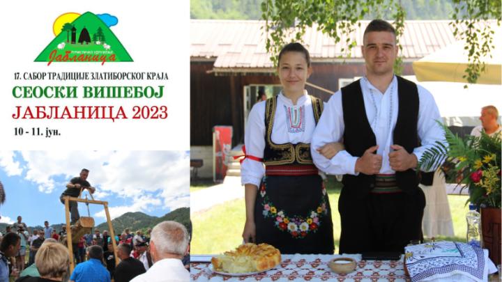 Сеоски вишебој Јабланица 2023 - 17. Сабор традиције златиборског краја