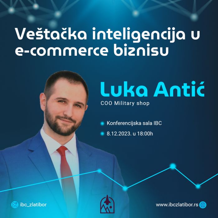 У Иновационом Бизнис Центру предавање на тему "Вештачка интелигенција у e-commerce бизнису "